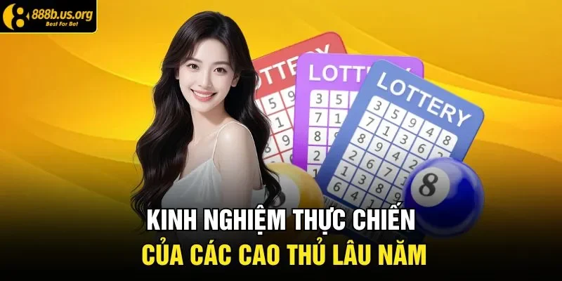 Kinh nghiệm thực chiến của các cao thủ lâu năm