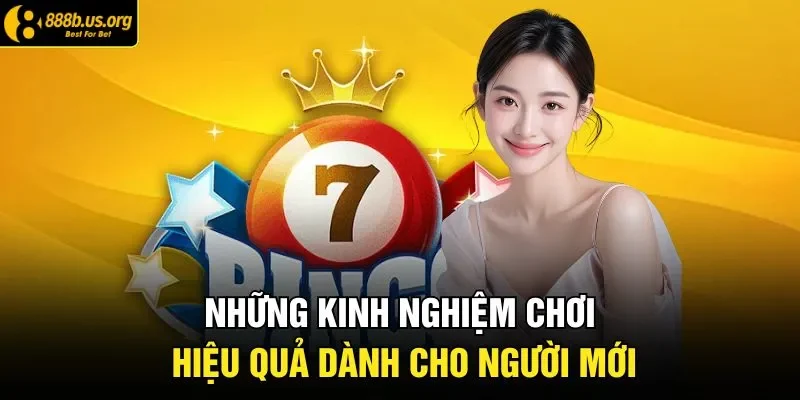 Những kinh nghiệm chơi hiệu quả dành cho người mới